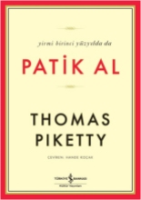 Yirmi Birinci Yuzyilda da Patik Al - Thomas Piketty
